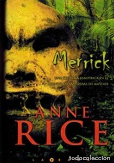 Libros de segunda mano: Merrick - Anne Rice - Foto 1