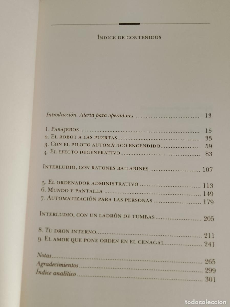 Libros de segunda mano: Nicholas Carr: Atrapados. C&oacute;mo las m&aacute;quinas se apoderan de nuestras vidas - Foto 3