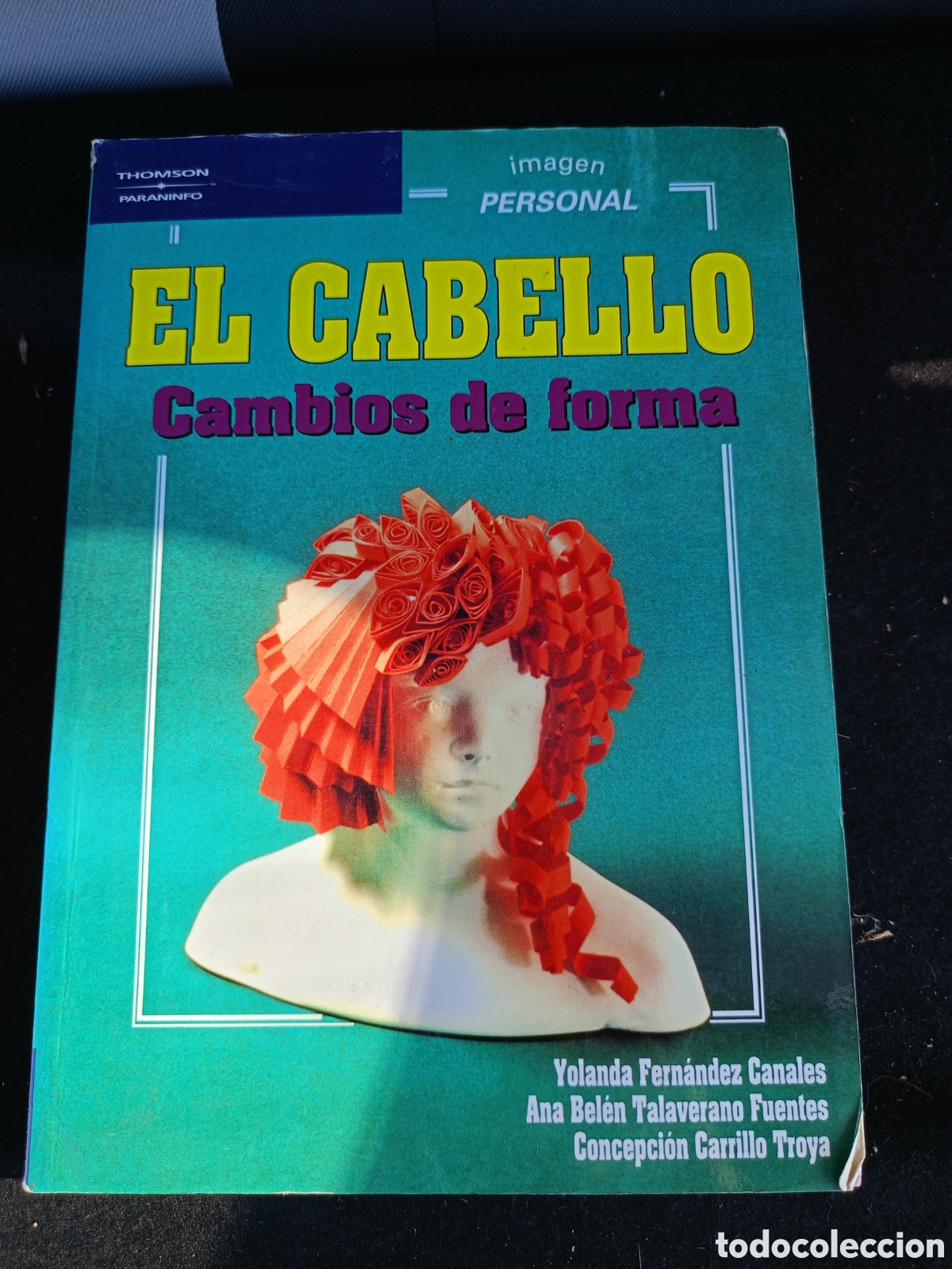 Libros de segunda mano: El cabello. Cambios de forma (Imagen Personal) - Foto 1
