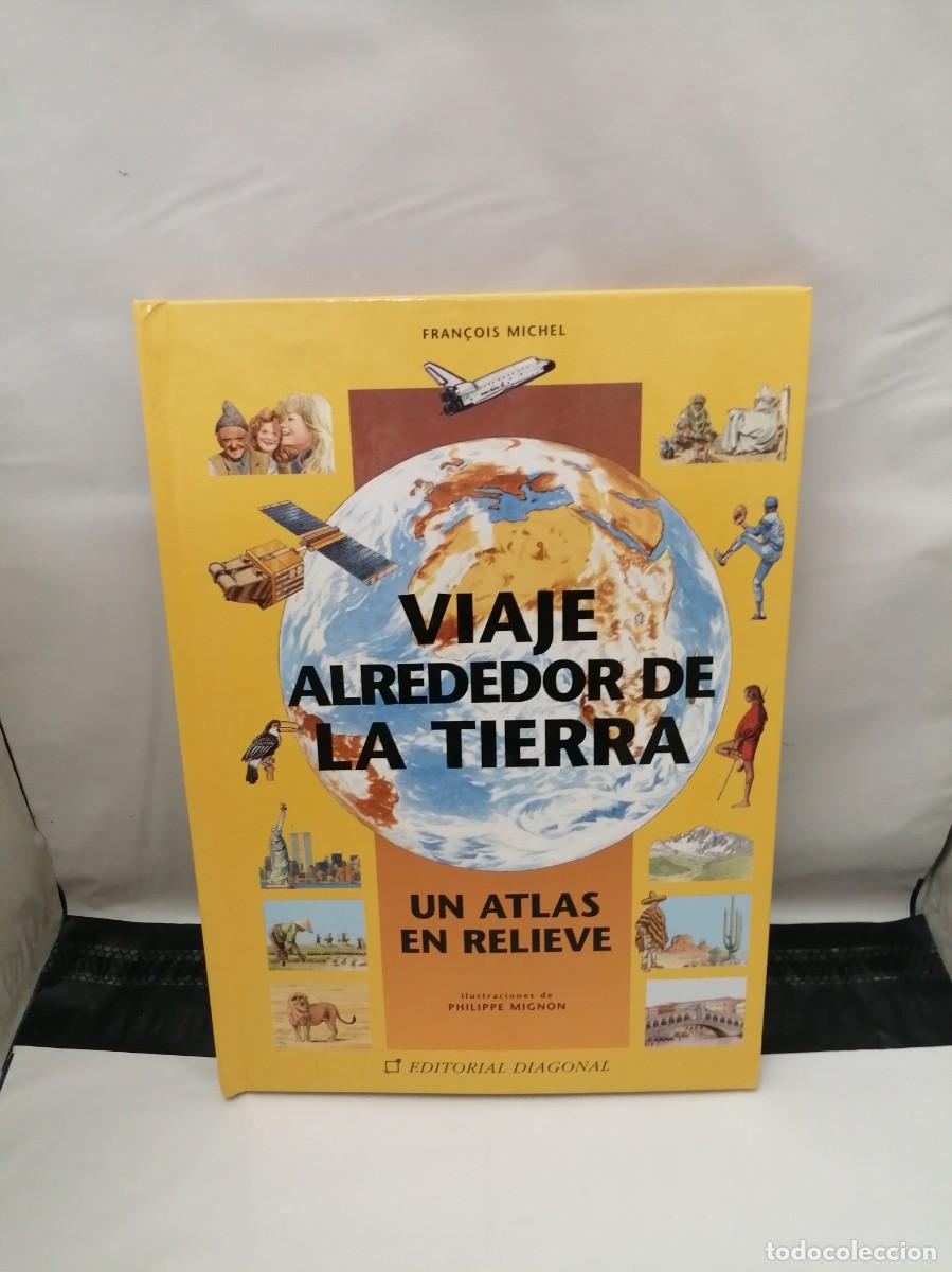 Second hand books: Viaje alrededor de la Tierra: Un atlas en relieve (1&ordf; edici&oacute;n, Libro POP UP con piezas m&oacute;viles)