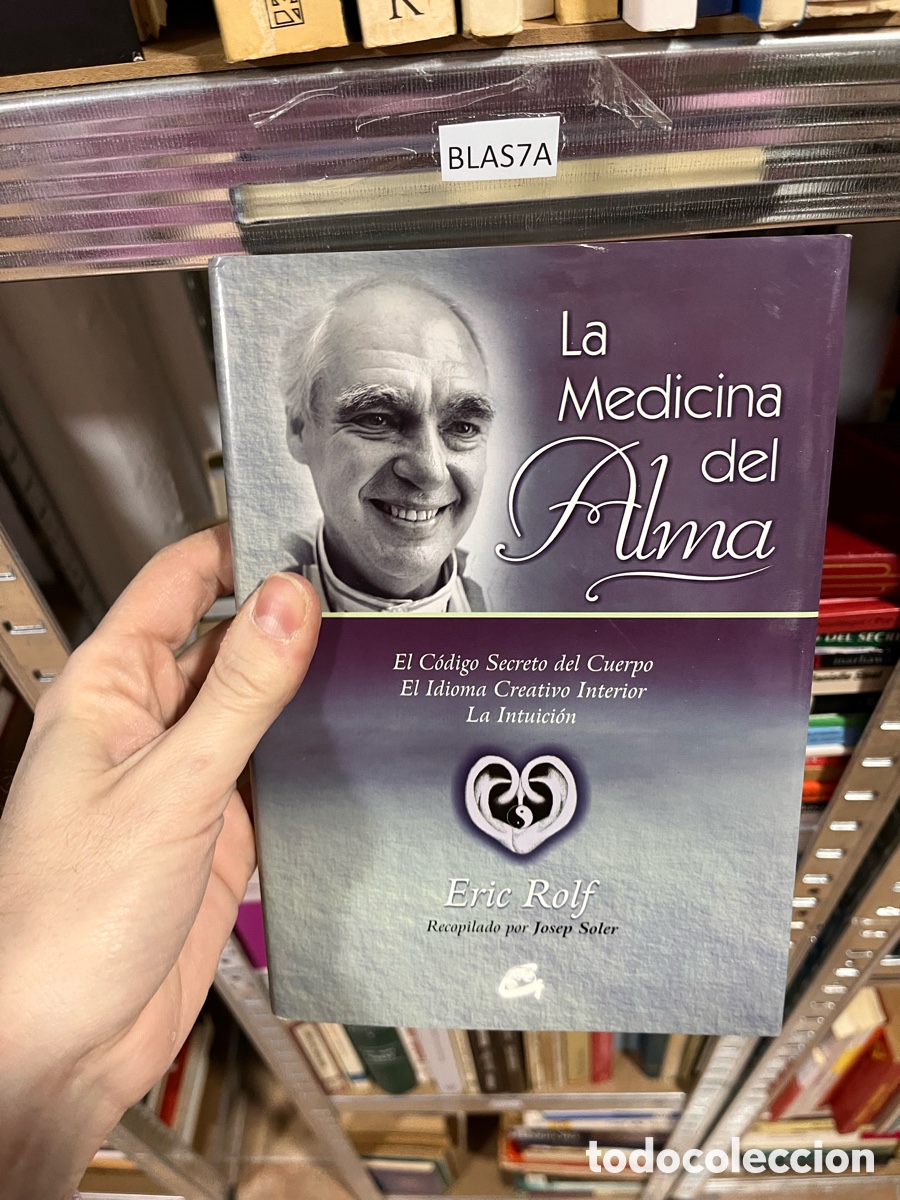 Gebrauchte B&uuml;cher: BLAS7A La Medicina Alma - Eric Rolf El C&oacute;digo Secreto del Cuerpo