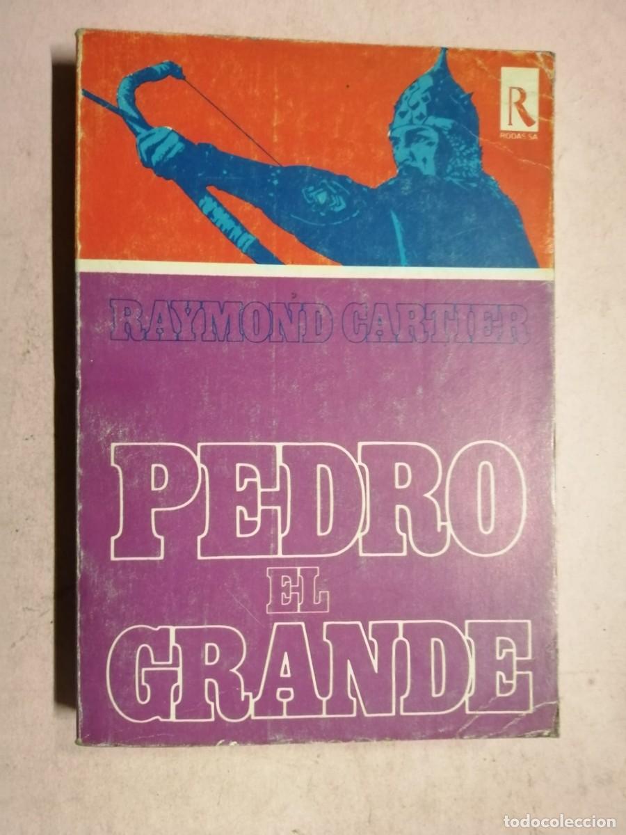 Libros de segunda mano: PEDRO EL GRANDE (RAYMOND CARTIER) - Foto 1