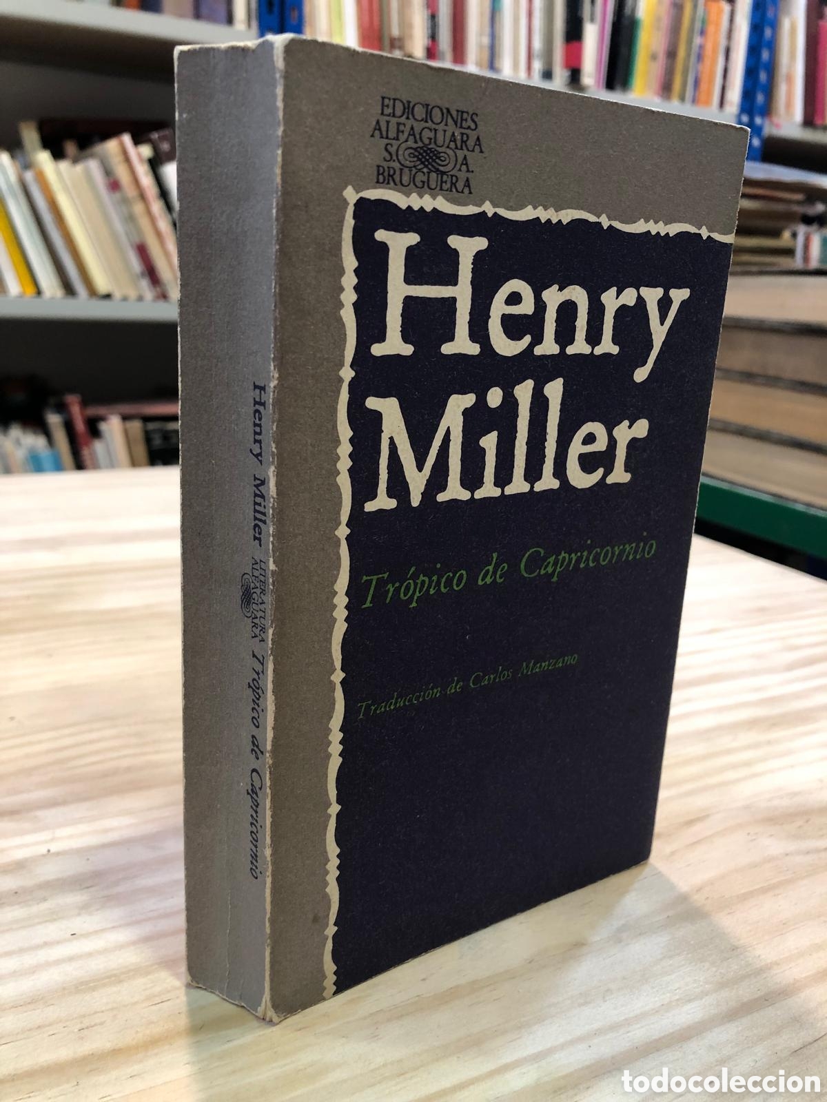 Libros de segunda mano: Tr&oacute;pico de Capricornio - Henry Miller - Foto 1