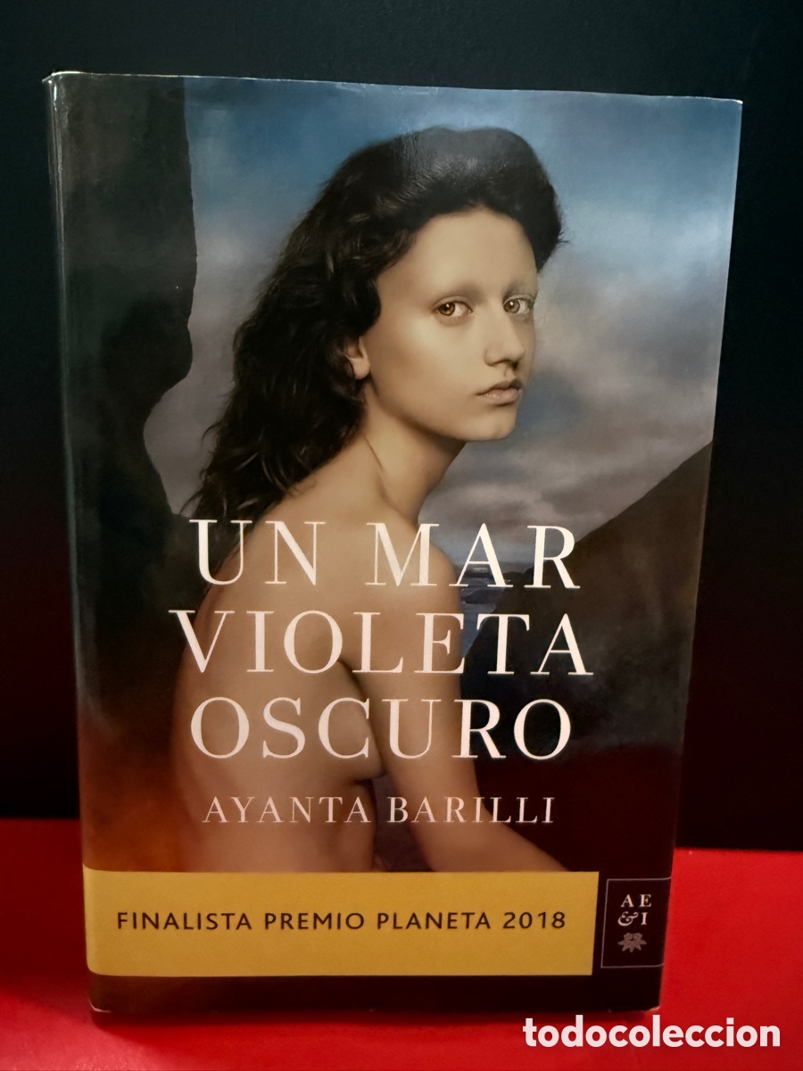 Libros de segunda mano: Ayanta Barilli - Un Mar Violeta Oscuro - Foto 1