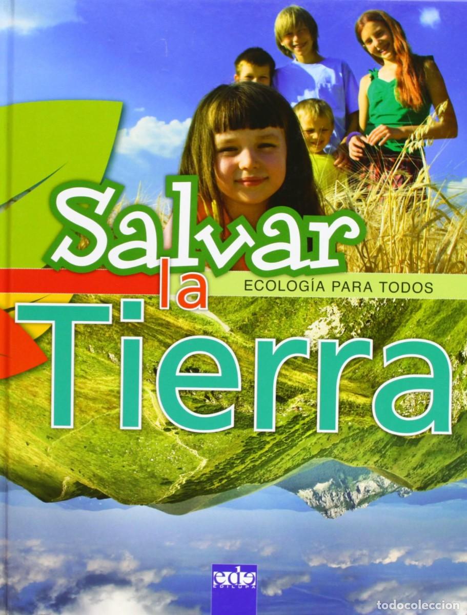 Libri di seconda mano: SALVAR LA TIERRA ECOLOGIA PARA TODOS RF42G