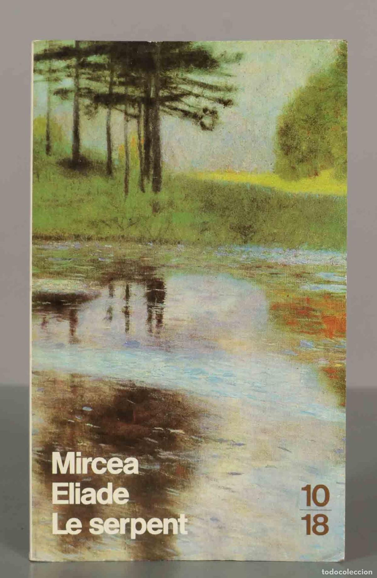 Libros de segunda mano: Mircea Eliade Le serpent - Foto 1