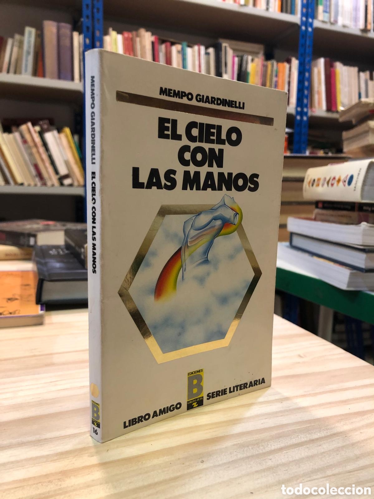 Libros de segunda mano: El cielo con las manos - Mempo Giardinelli - Foto 1