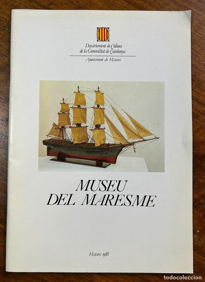 Libros de segunda mano: MUSEU DEL MARESME - MATAR&Oacute; 1983 - PRIMERA GUIA EDITADA DEL MUSEU COMARCAL DEL MARESME