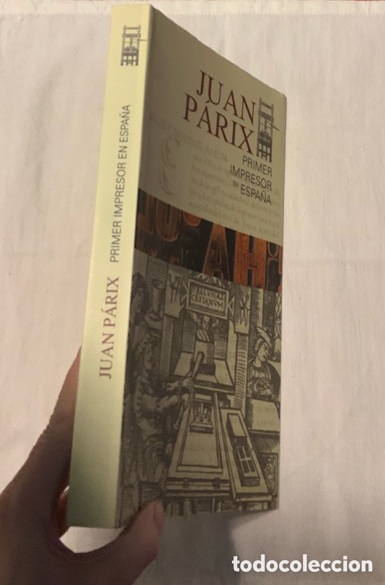 Libros de segunda mano: Juan P&aacute;rix, primer impresor en Espa&ntilde;a. 2004 - Foto 2