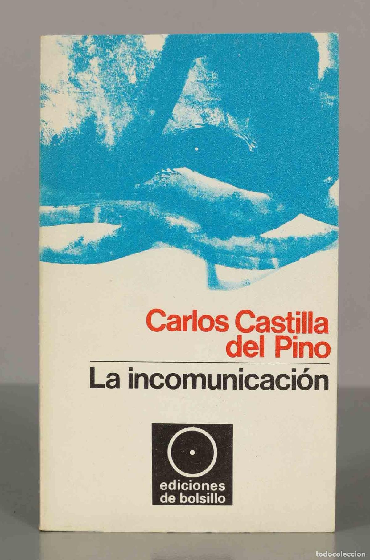 Libros de segunda mano: Carlos Castilla del Pino. La incomunicaci&oacute;n. - Foto 1
