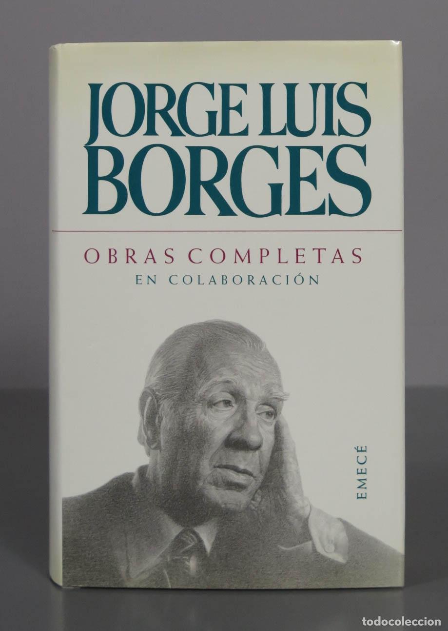 Libros de segunda mano: JORGE LUIS BORGES. OBRAS COMPLETAS EN COLABORACION. EMECE - Foto 1