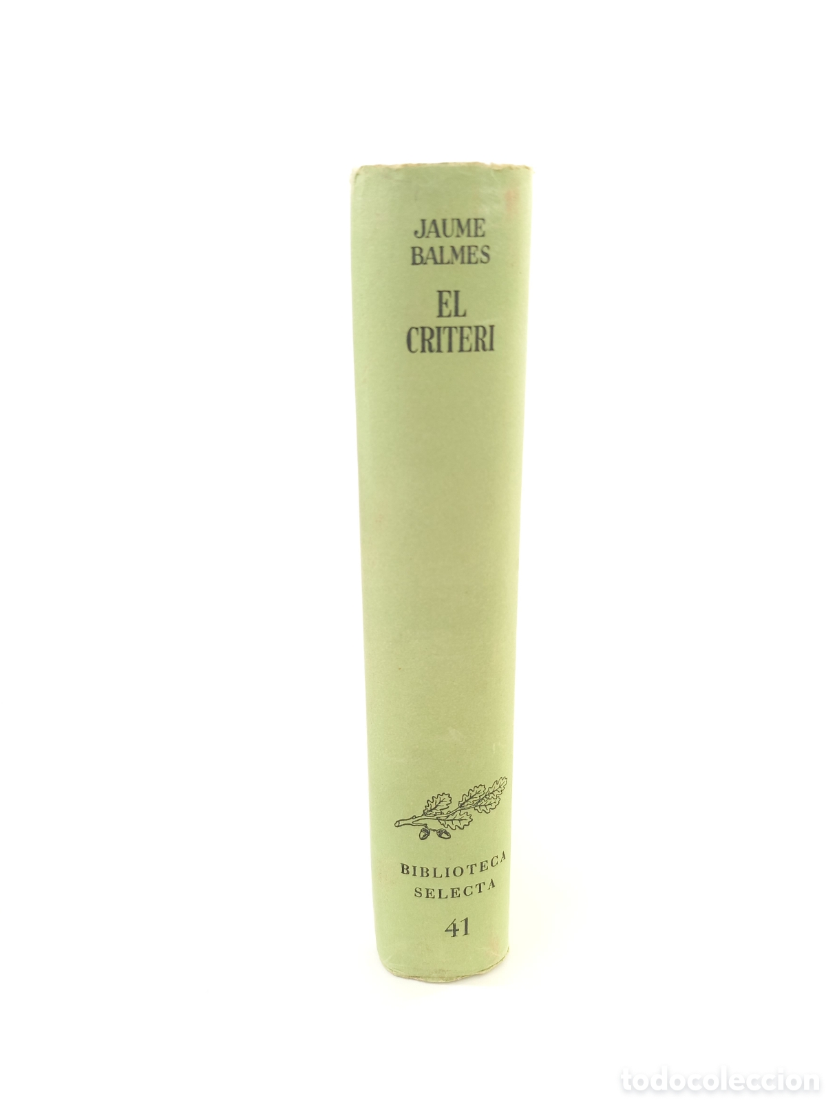 Libros de segunda mano: El Criteri. Jaume Balmes. Selecta, 1948. Catal&aacute;n. - Foto 2