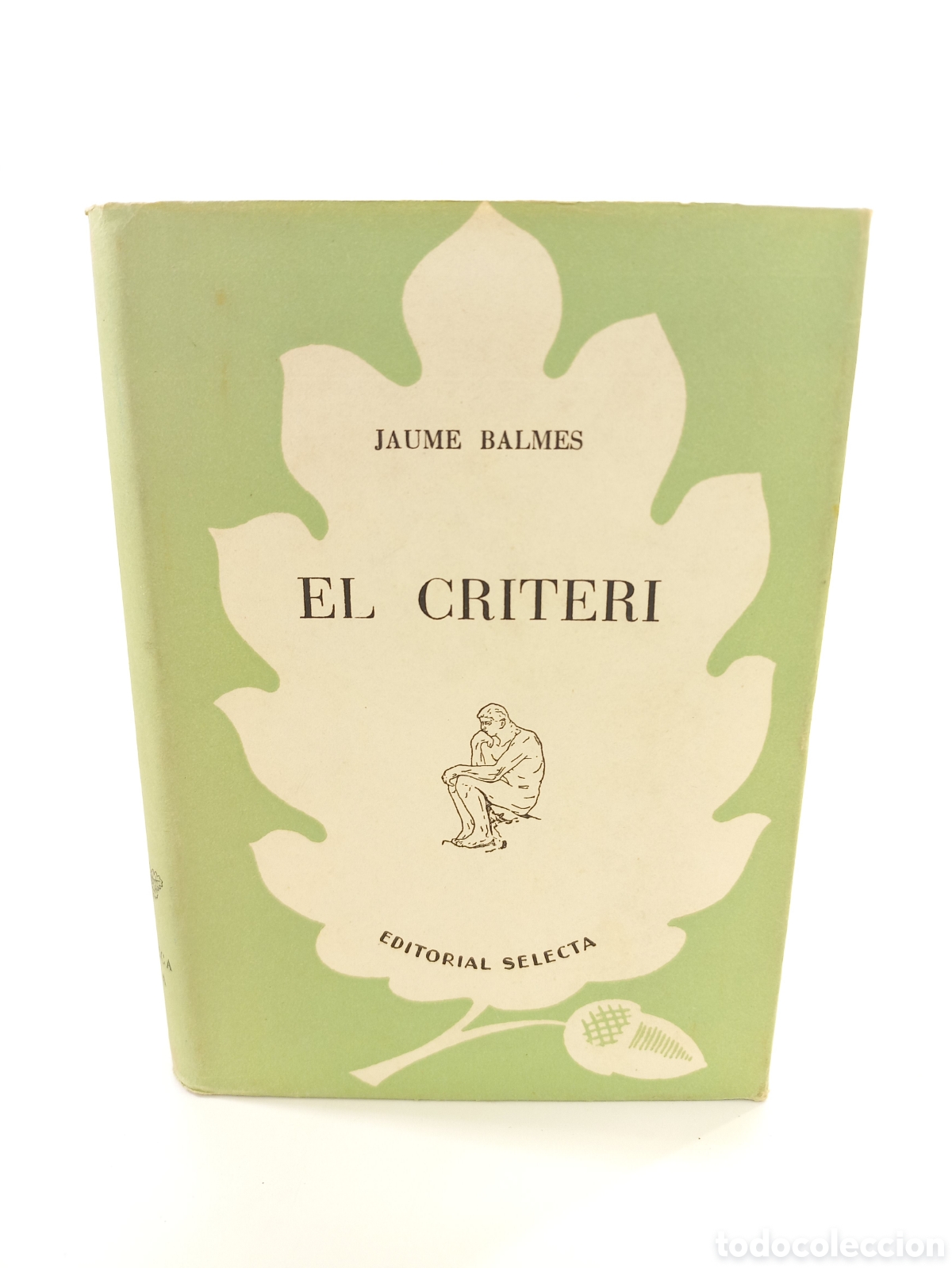 Libros de segunda mano: El Criteri. Jaume Balmes. Selecta, 1948. Catal&aacute;n. - Foto 1