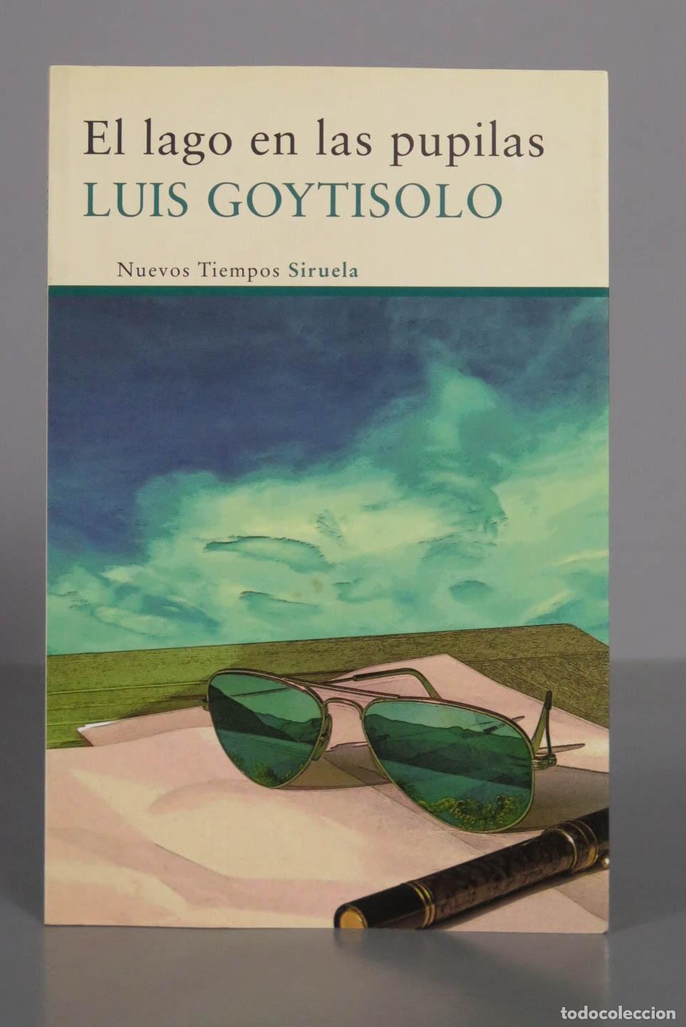 Second hand books: El lago en las pupilas. LUIS GOYTISOLO.