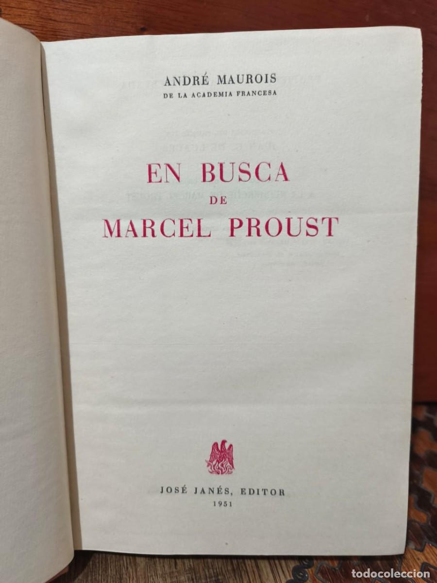 Libros de segunda mano: MAUROIS, Andr&eacute; - EN BUSCA DE MARCEL PROUST - JOS&Eacute; JAN&Eacute;S, EDITOR - 1951 - Foto 3
