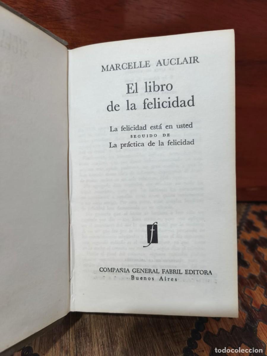 Libros de segunda mano: AUCLAIR, Marcelle - EL LIBRO DE LA FELICIDAD - COMPA&Ntilde;&Iacute;A GENERAL FABRIL EDITORA - 1962 - Foto 1
