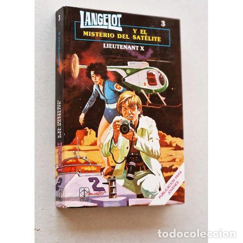 Second hand books: Langelot y el Misterio del Sat&eacute;lite - Lieutenant X - Ediciones Toray - 1983, 1&ordf; ed. - Langelot, N&ordm; 3