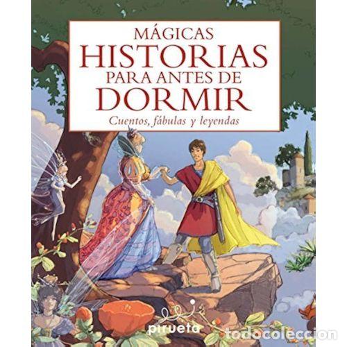 Libros de segunda mano: M&Aacute;GICAS HISTORIAS para ANTES de IR a DORMIR(CUENTOS, F&Aacute;BULAS y LEYENDAS) - Sin Especificar - Sin ...