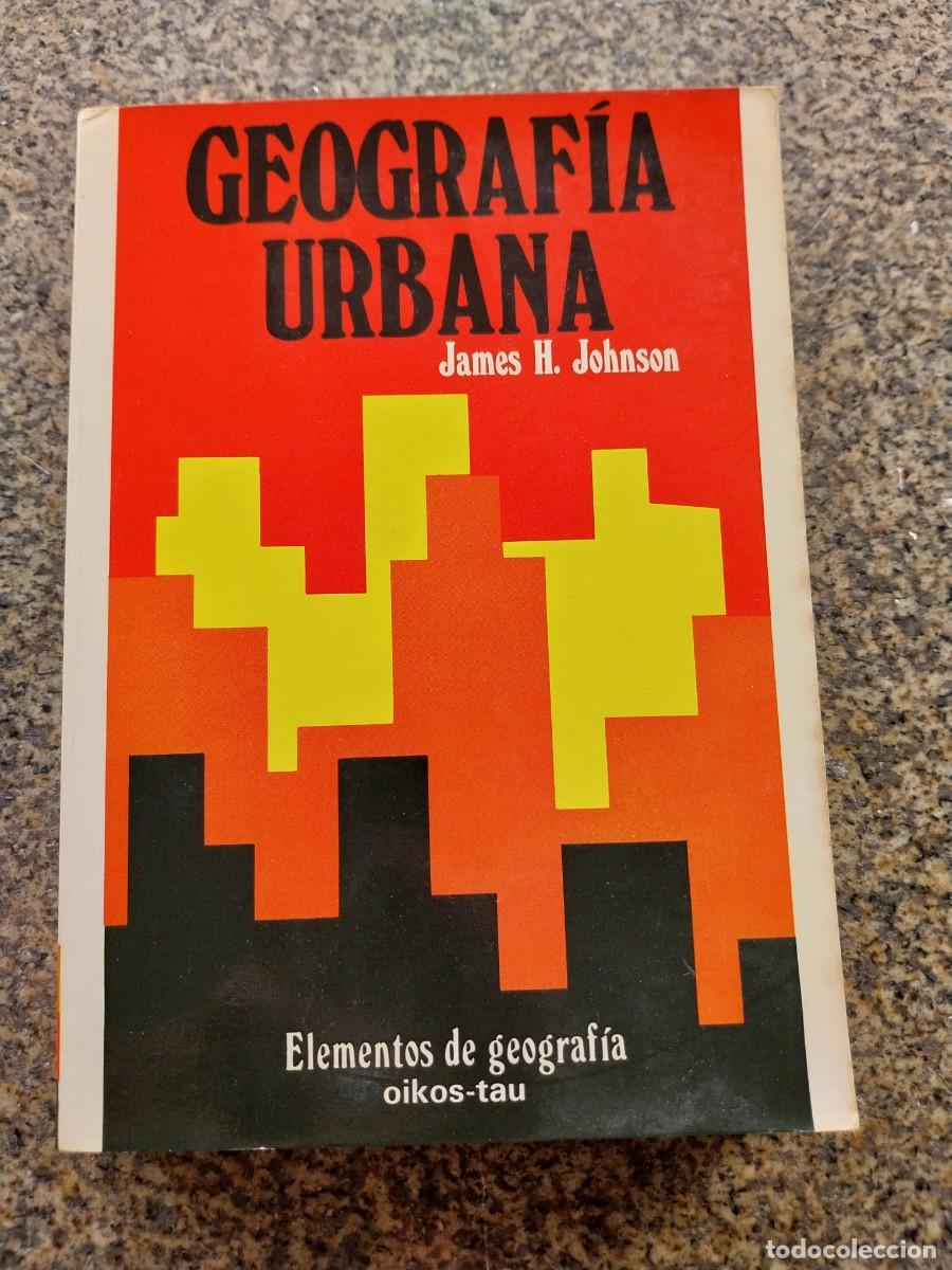 Libros de segunda mano: GEOGRAFIA URBANA -- JAMES JOHNSON -- 1980 -- - Foto 1