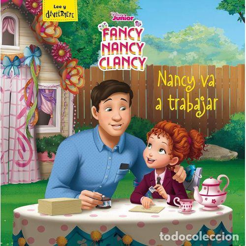 Livros em segunda m&atilde;o: Fancy Nancy Clancy. Nancy Va a Trabajar: Cuento - Disney - Libros Disney - 2019 - Fancy Nancy Clancy