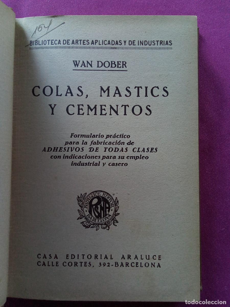Libros de segunda mano: COLAS - MASTICS Y CEMENTOS.WAN DOBER .LV5 4 - Foto 2