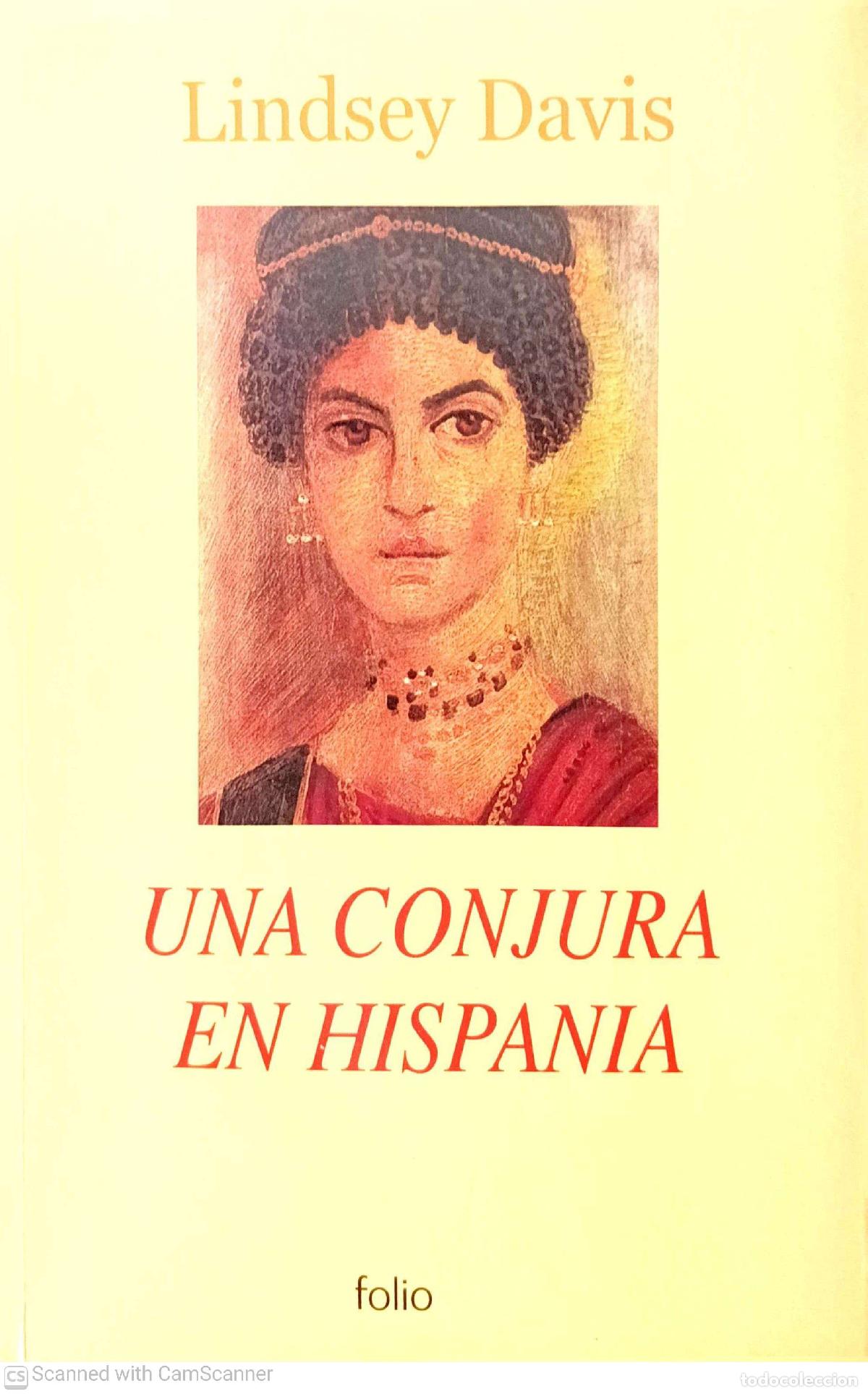 Libros de segunda mano: Una conjura en Hispania - Lindsey Davis - Foto 1