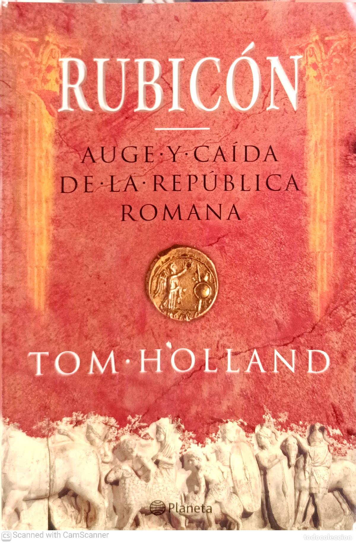 Libros de segunda mano: Rubic&oacute;n - Tom Holland - Foto 1