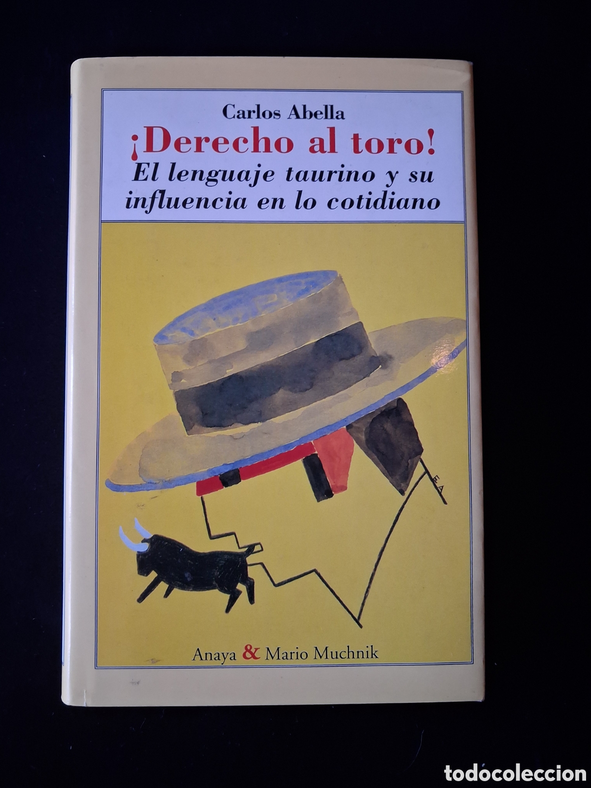 Libros de segunda mano: Derecho al toro Carlos abella - Foto 1