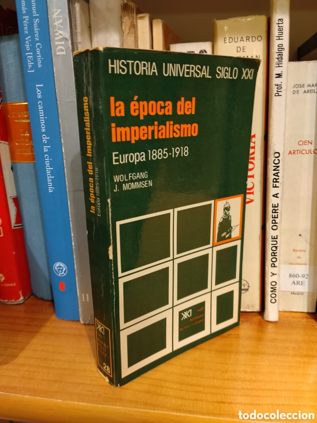 Libri di seconda mano: La &eacute;poca del imperialismo. Europa 1885-1918 - Wolfgang J. Mommsen