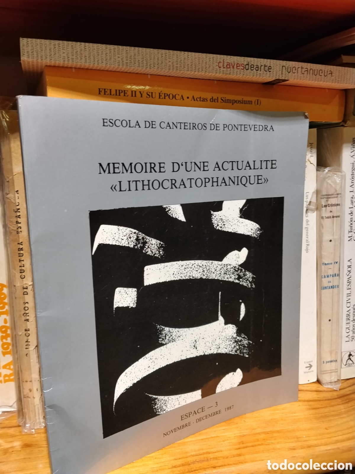Gebrauchte B&uuml;cher: M&eacute;moire d'une actualit&eacute; 'lithocratophanique' - Escola de Canteiros de Pontevedra