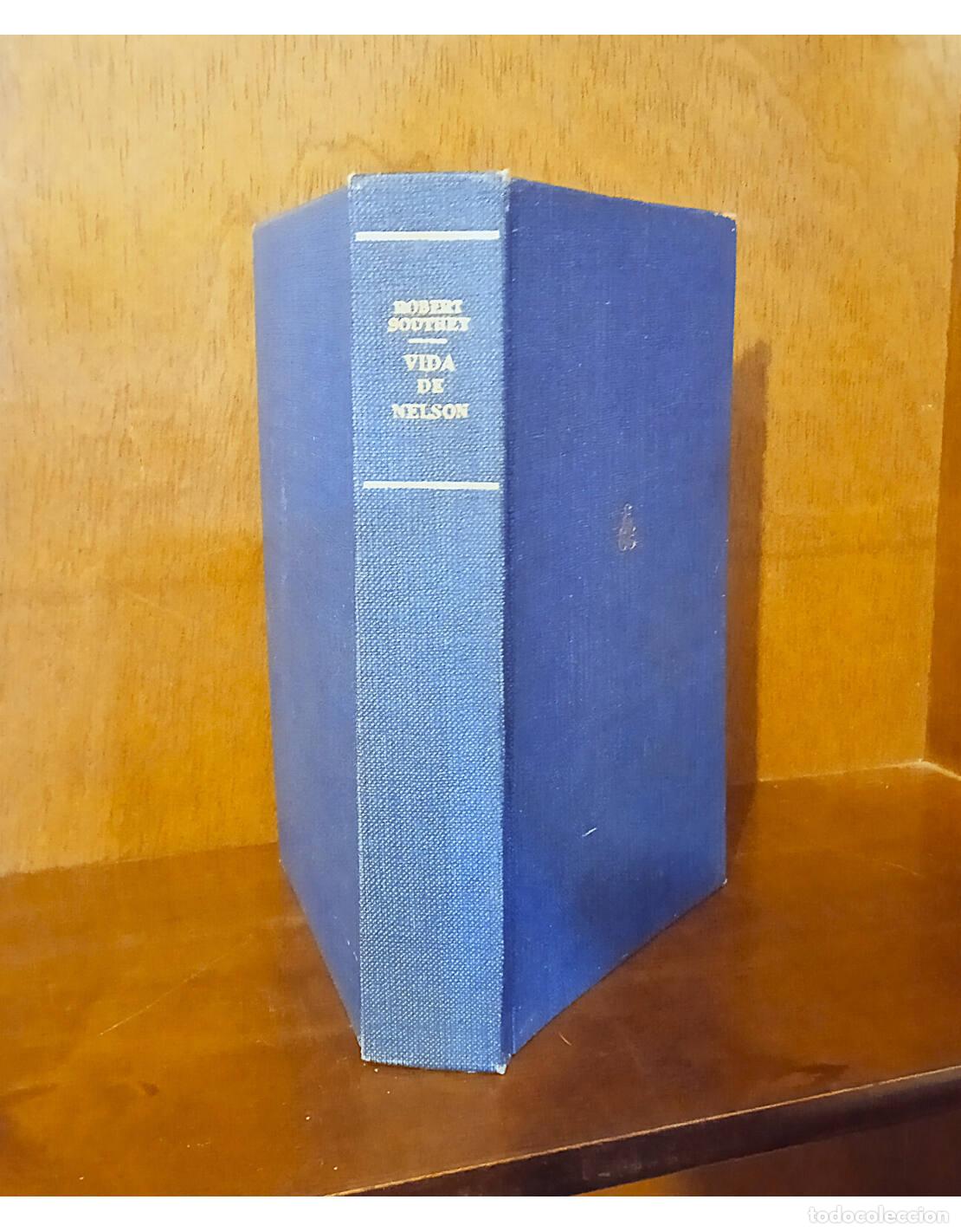 Libros de segunda mano: VIDA DE NELSON. SOUTHEY, Robert. Ediciones Emec&eacute;. 1945. - Foto 1