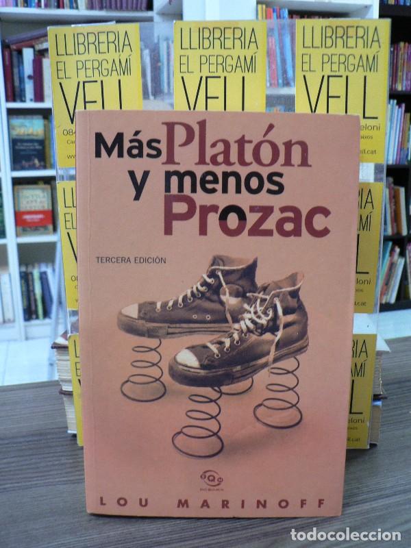 Libros de segunda mano: Mas Platon, Menos Prozac - MARINOFF, LOU - Ediciones B - Barcelona 2001