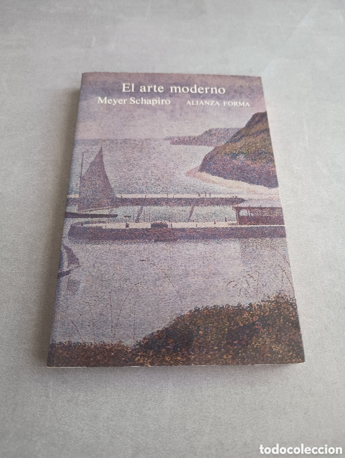 Libros de segunda mano: EL ARTE MODERNO - MEYER SCHAPIRO - ALIANZA FORMA - Foto 2