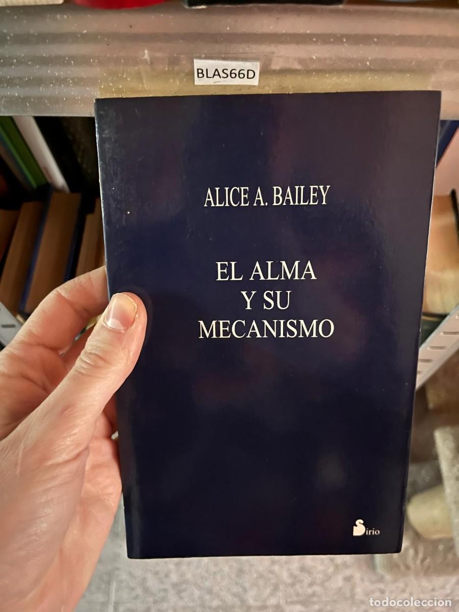 Libros de segunda mano: BLAS66D ALICE A. BAILEY EL ALMA Y SU MECANISMO - Foto 1