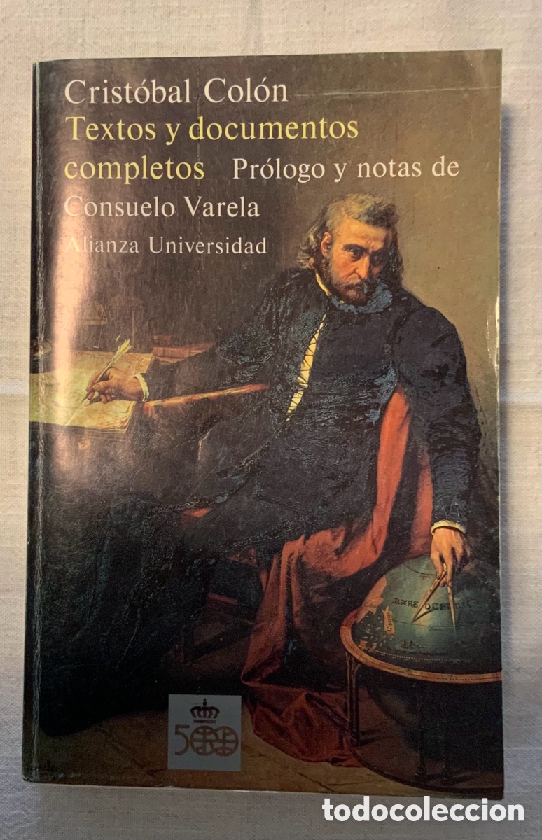 Libros de segunda mano: Crist&oacute;bal Col&oacute;n. Textos y documentos completos. C. Varela - Foto 1