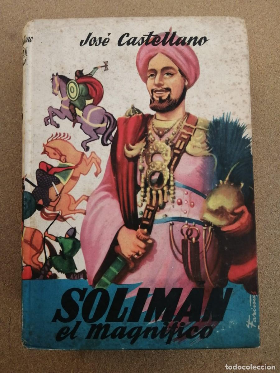 Libros de segunda mano: SOLIMAN EL MAGNIFICO (JOSE CASTELLANO) - Foto 1