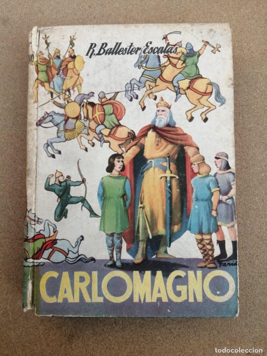 Libros de segunda mano: CARLOMAGNO (RAFAEL BALLESTER ESCALAS) - Foto 1