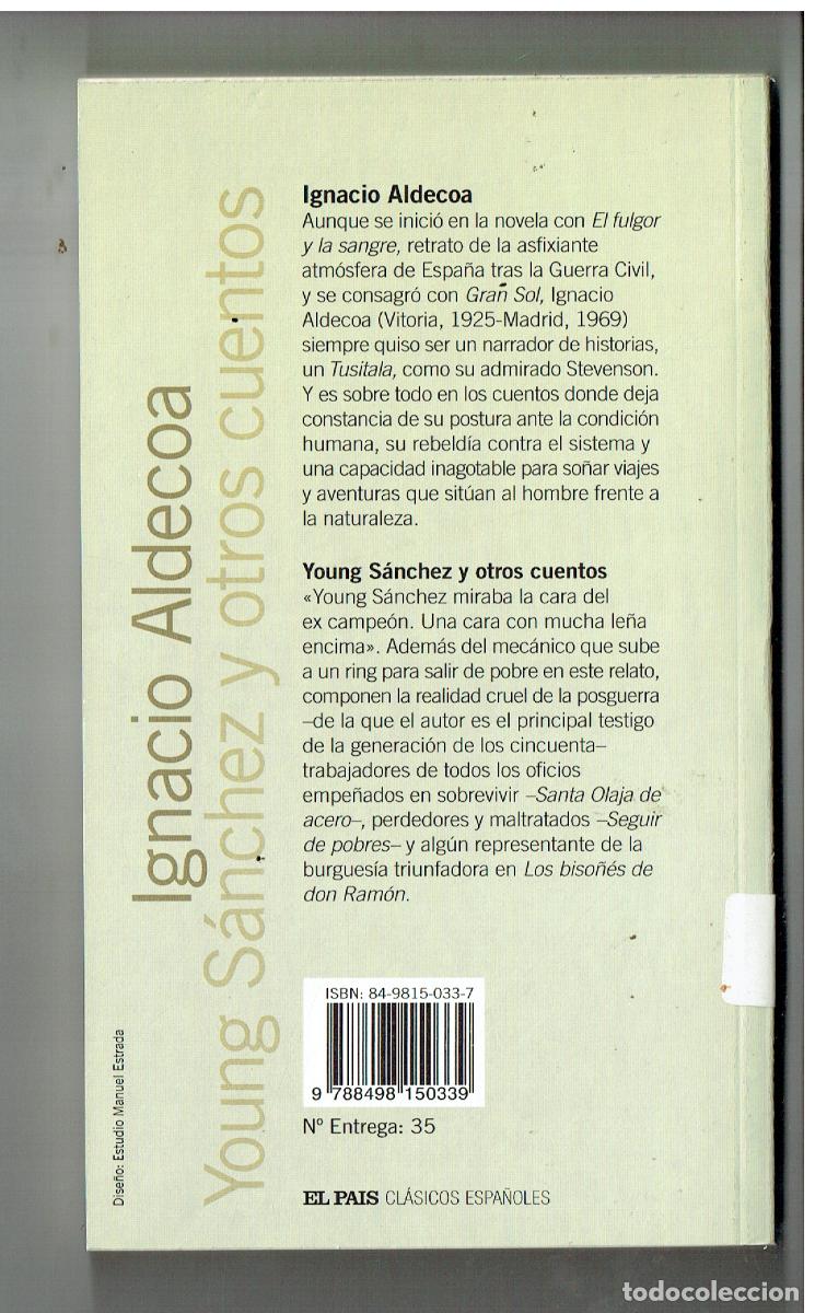 Libros de segunda mano: YOUNG S&Aacute;NCHEZ Y OTROS CUENTOS. IGNACIO ALDECOA. EL PAIS, 2004. (P/D26) - Foto 2