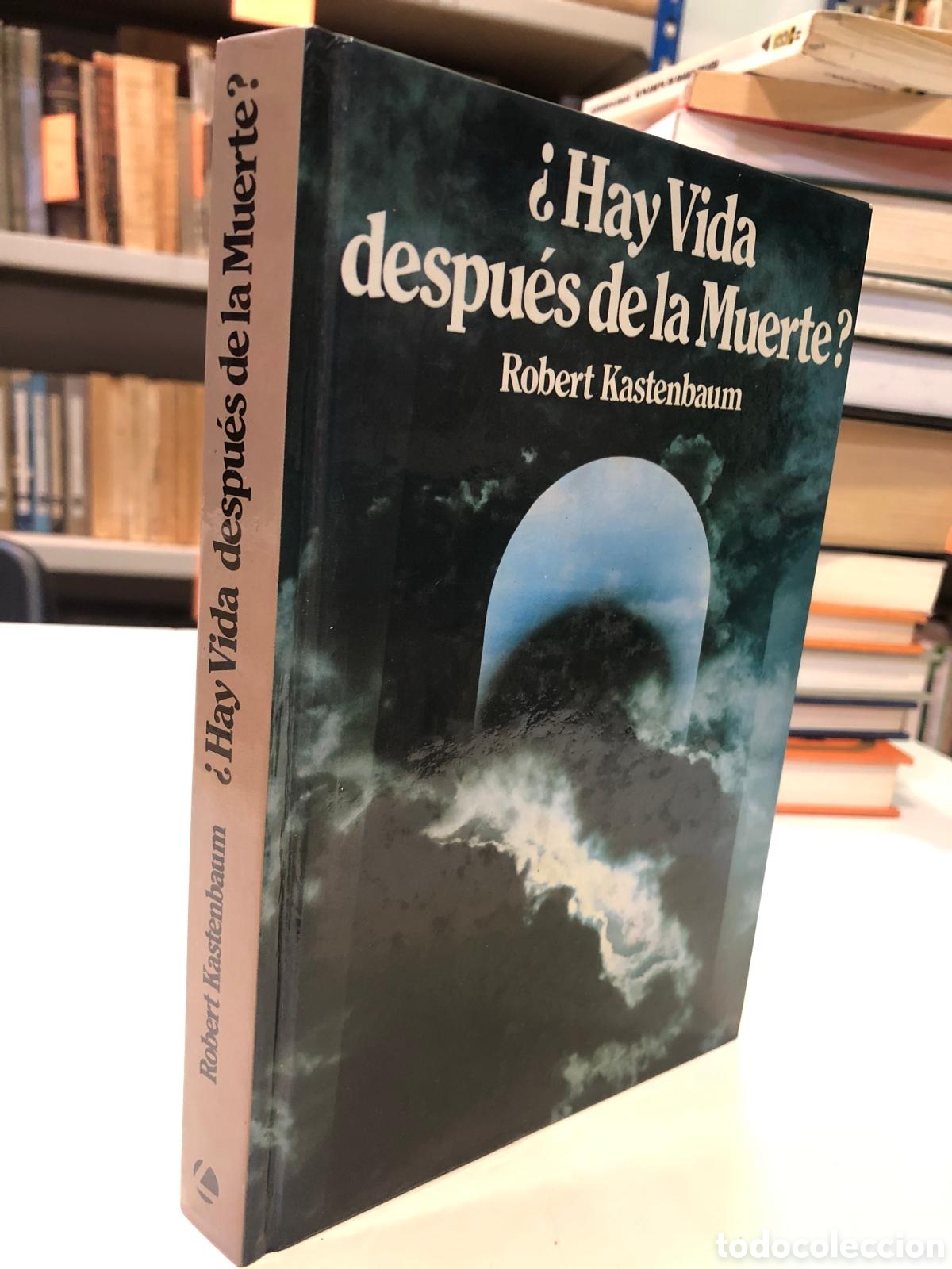 Libros de segunda mano: &iquest;Hay vida despu&eacute;s de la muerte? - Robert Kastenbaum - Foto 1