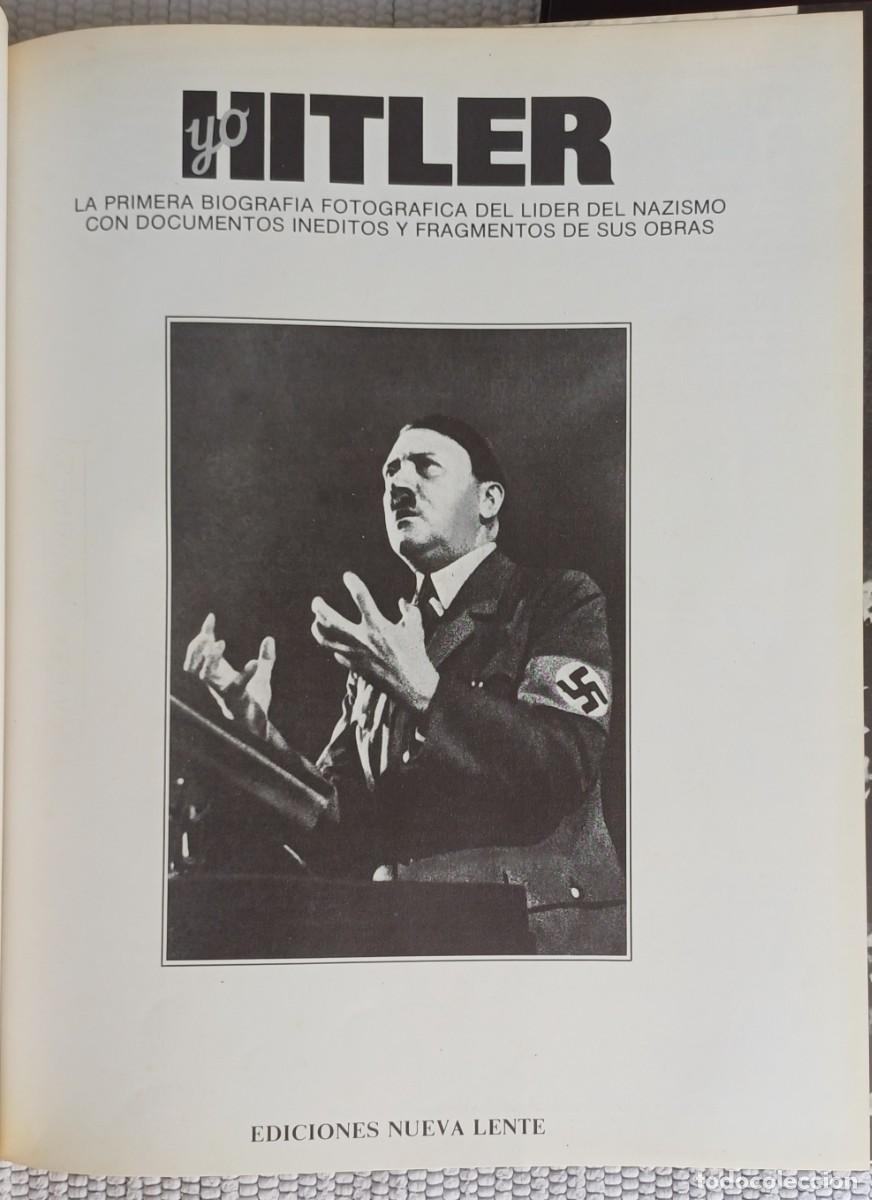 Libros de segunda mano: YO HITLER ... EDICIONES NUEVA LENTE .... 2 TOMOS COMPLETO - Foto 3