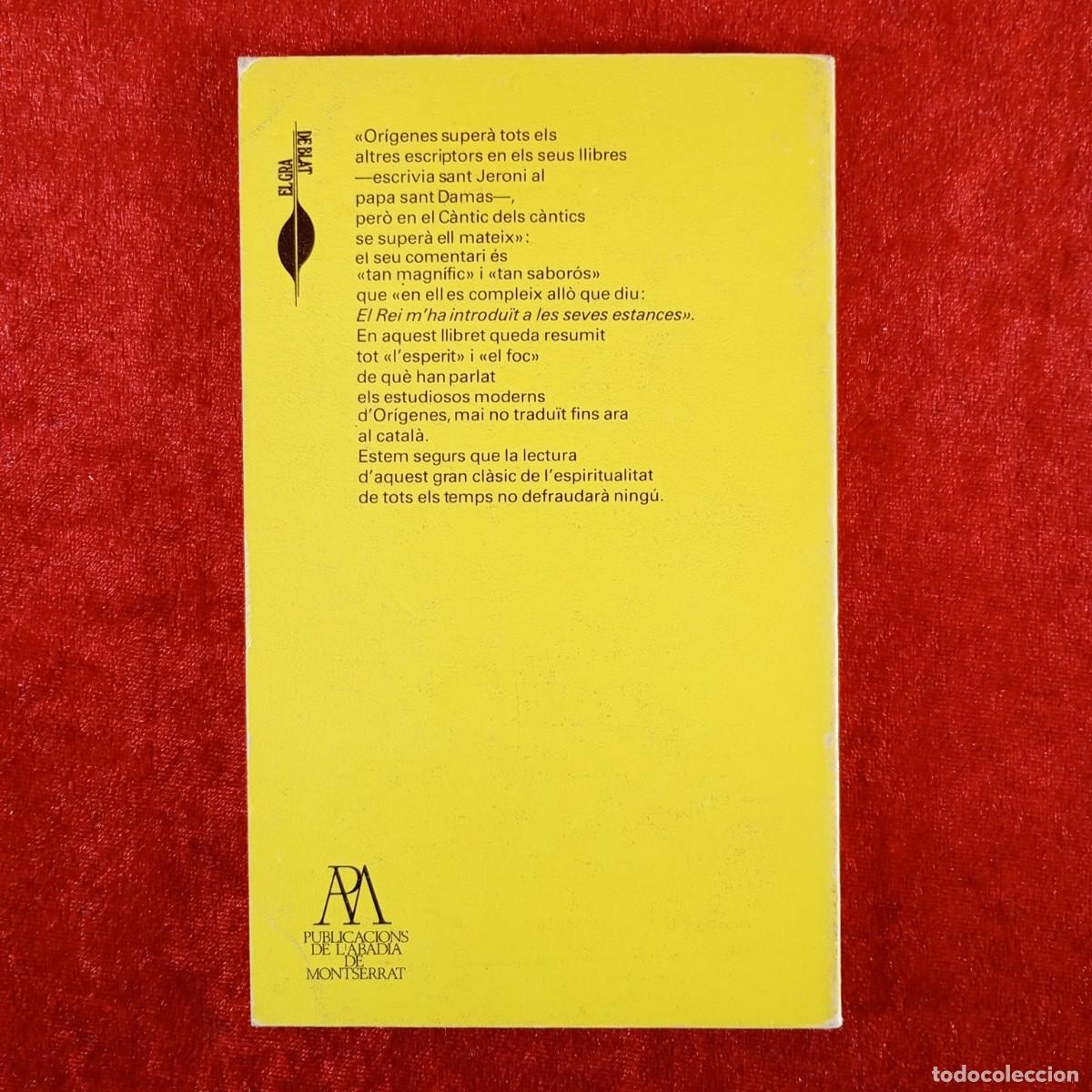 Libros de segunda mano: HOMILIES SOBRE EL C&Agrave;NTIC DELS C&Agrave;NTICS - OR&Iacute;GENES - EL GRA DE BLAT - 1979 / 6724 - Foto 2