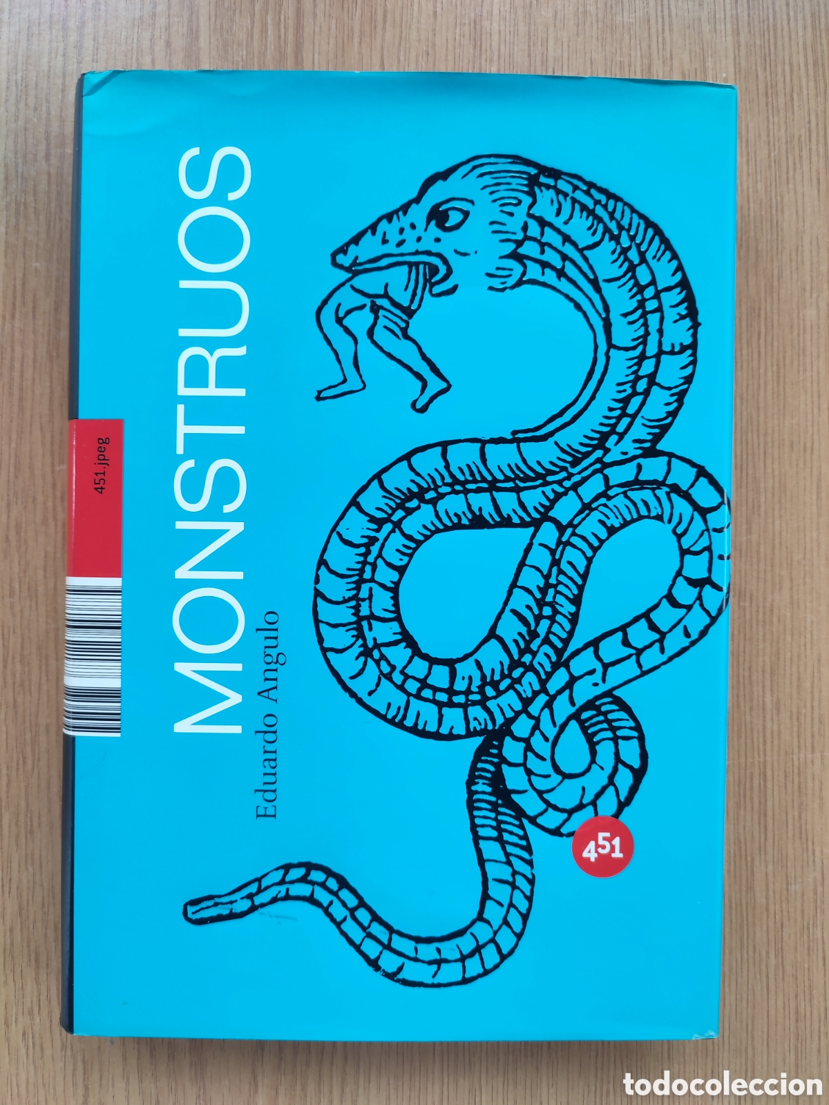 Libros de segunda mano: Monstruos .Criptozoologia. Eduardo Angulo. - Foto 1