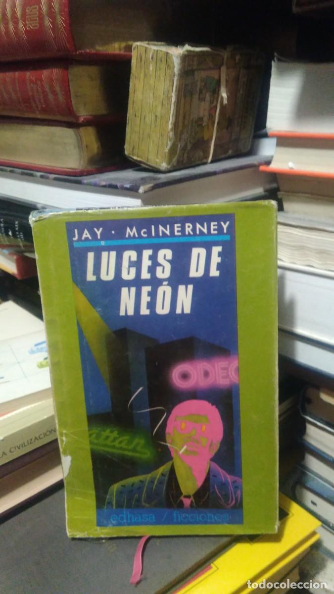 Libros de segunda mano: LUCES DE NEON, JAY MCINERNEY, ED. EDHASA - Foto 1
