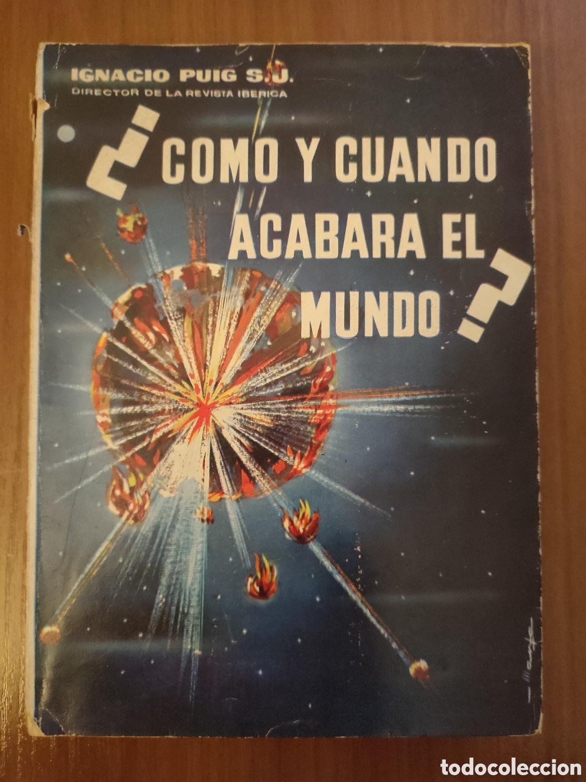 Libros de segunda mano: Como y cuando acabar&aacute; el mundo ? Ignacio Puig - Foto 1