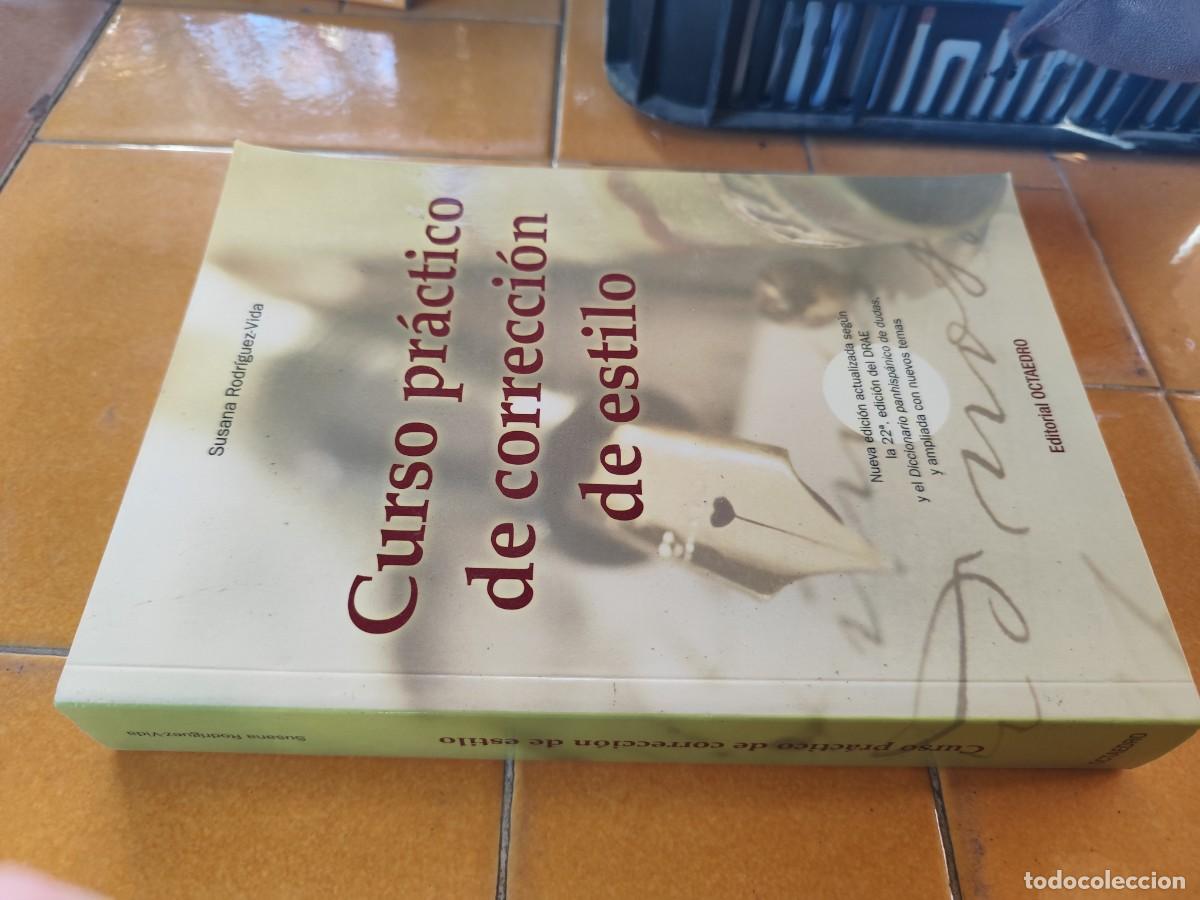 Libros de segunda mano: CURSO PRACTICO DE CORRECCION DE ESTILO / SUSANA RODRIGUEZ VIDA / Z902 / OCTAEDRO / - Foto 1