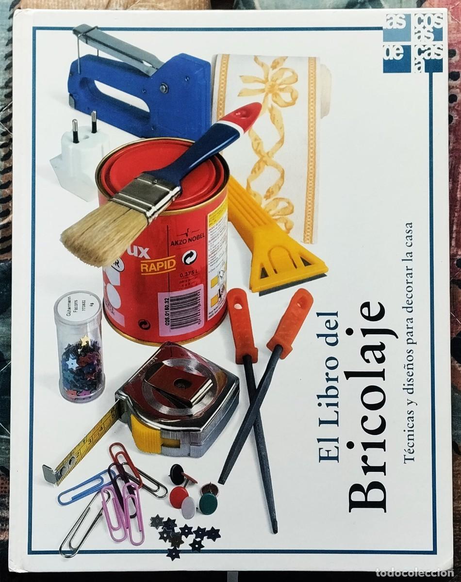 Libros de segunda mano: EL LIBRO DEL BRICOLAJE. DE LA COLECCION LAS COSAS DE CASA. NUMERO 9 - Foto 1