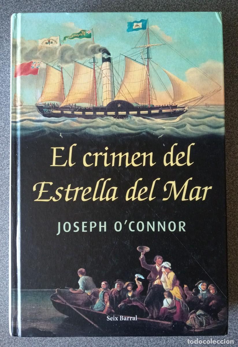 Libros de segunda mano: El Crimen Del Estrella Del Mar Joseph O&acute;connor - Foto 1