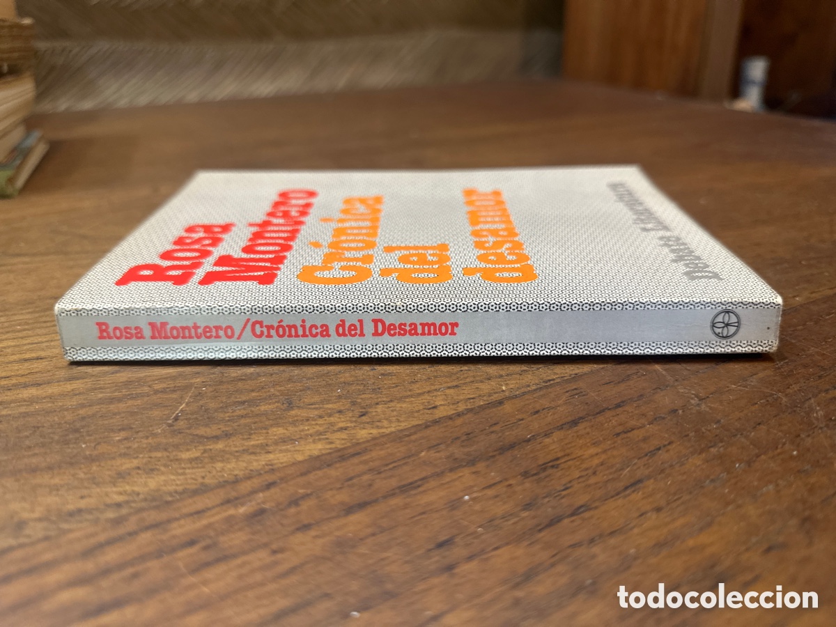 Libros de segunda mano: CR&Oacute;NICA DEL DESAMOR. ROSA MONTERO. - Foto 6