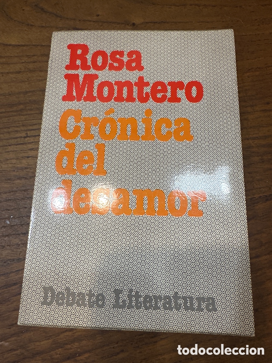 Libros de segunda mano: CR&Oacute;NICA DEL DESAMOR. ROSA MONTERO. - Foto 7