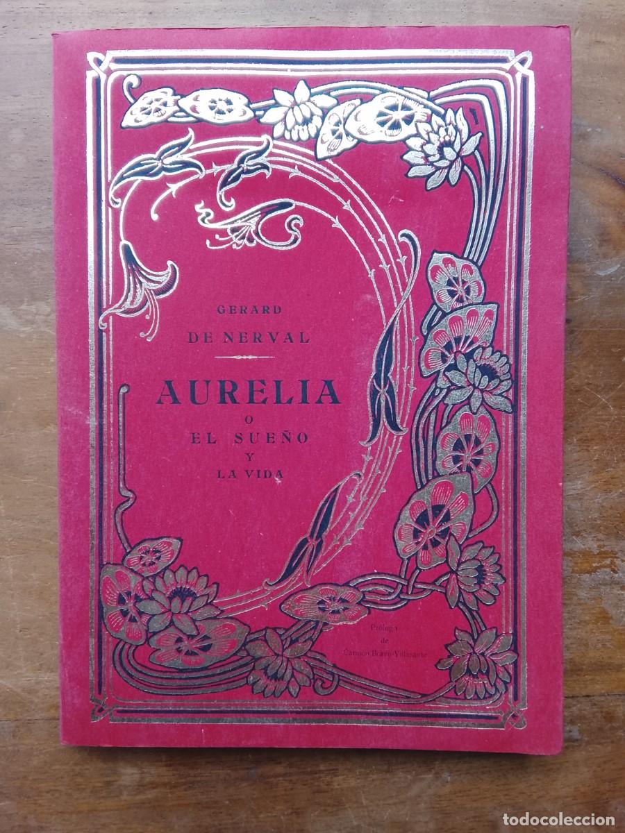 Libros de segunda mano: Aurelia o el sue&ntilde;o y la vida. Gerard de Nerval - Foto 1